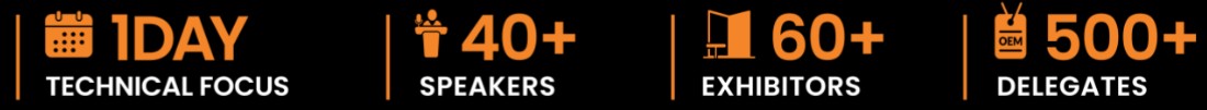 Event highlights: 1 day technical focus, 40+ speakers, 60+ exhibitors, and 500+ delegates. Black background with orange icons.
